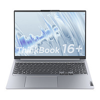ThinkPad 思考本 ThinkBook 16+ 2022款 16英寸轻薄本（R7-6800H、16GB、512GB、RTX2050、2.5K@120Hz）
